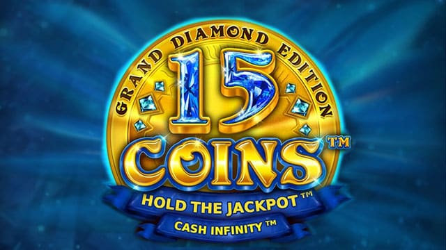 15 Coins Grand Diamond Edition New Online Slot