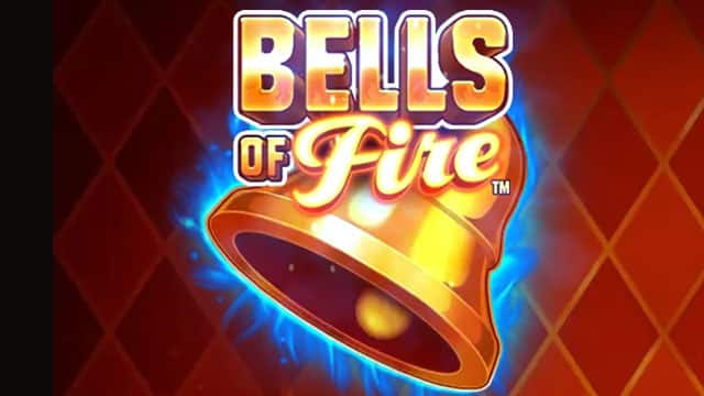 Bells of Fire New Online Slot
