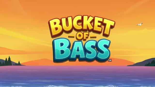 Bucket of Bass New Online Slot