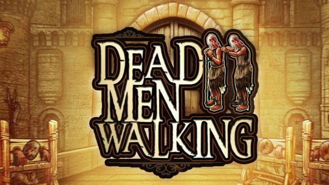 Dead Men Walking New Online Slot