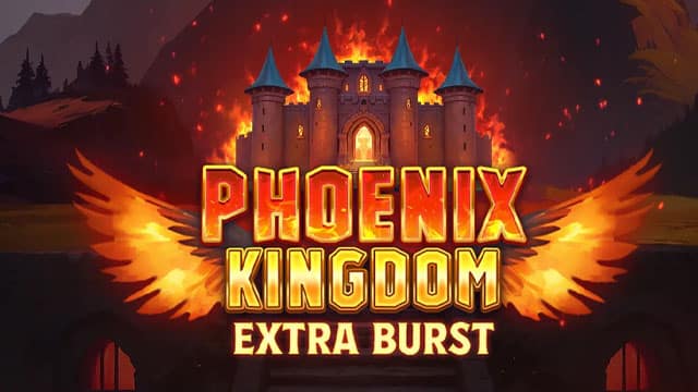 Phoenix Kingdom Extra Burst New Online Slot
