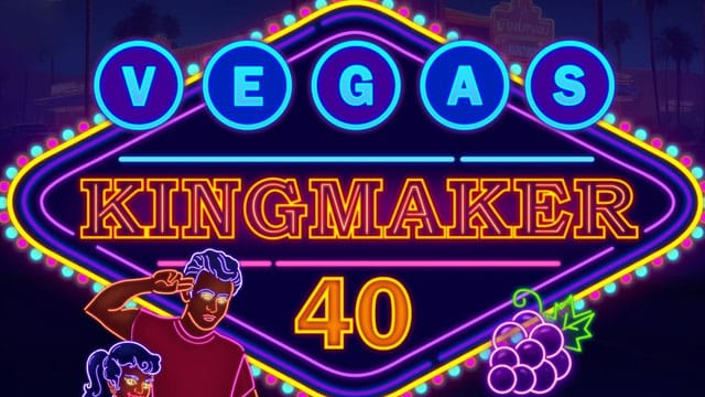 Vegas Kingmaker 40 New Online Slot