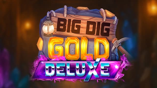 Big Dig Gold Delyxe Nouvelle machine à sous en ligne