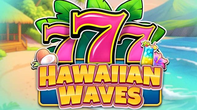 777 Hawaiian Waves Nouvelle machine à sous en ligne
