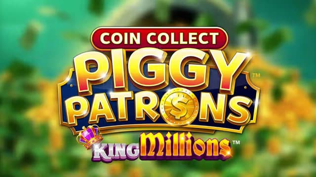Coin Collect: Piggy Patrons King Millions New Online Slot