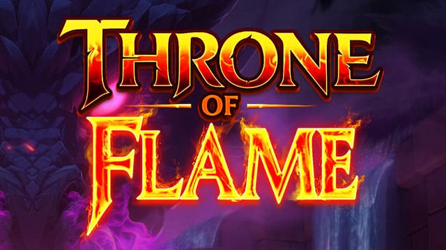 Throne of Flame New Online Slot