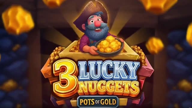 3 Lucky Nuggets New Online Slot
