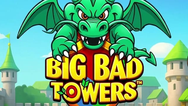 Big Bad Towers New Online Slot