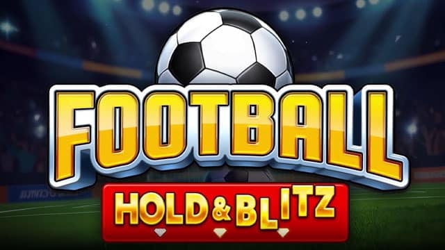 Football Hold & Blitz New Online Slot