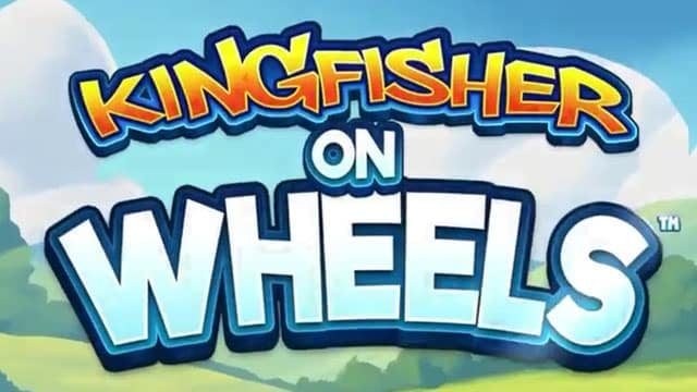 Kingfisher on Wheels New Online Slot