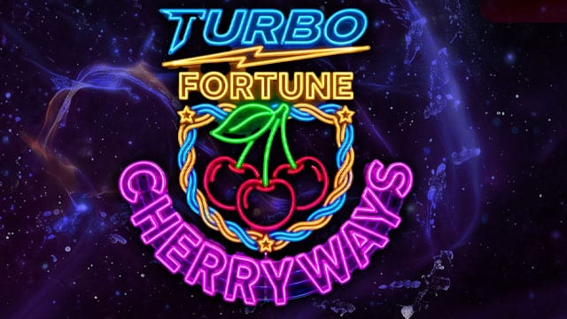Turbo Fortune Cherryways New Online Slot