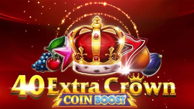 40 Extra Crown Coin Boost New Online Slot