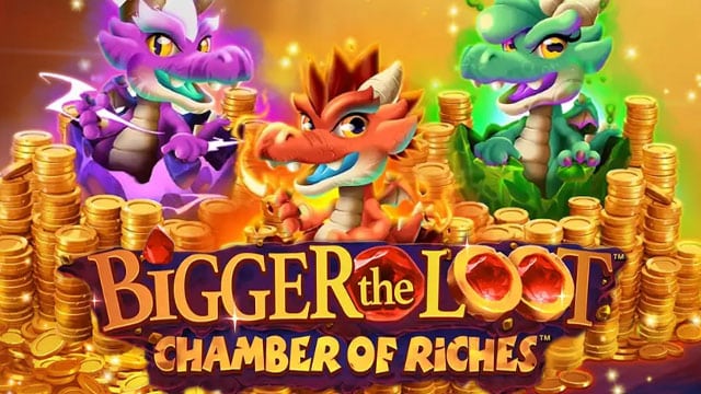 Bigger The Loot: Chamber of Riches New Online Slot
