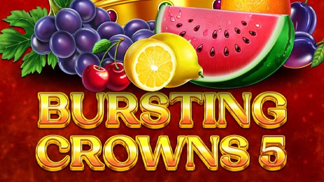 Bursting Crowns 5 New Online Slot