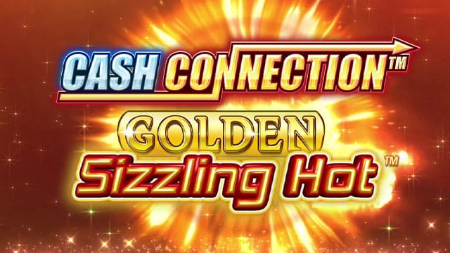 Cash Connection Golden Sizzling Hot New Online Slot