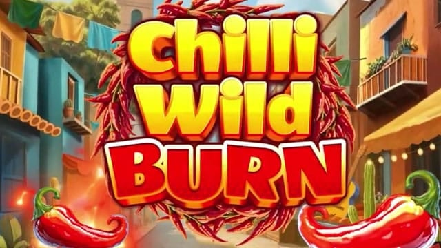 Chilli Wild Burn New Online Slot