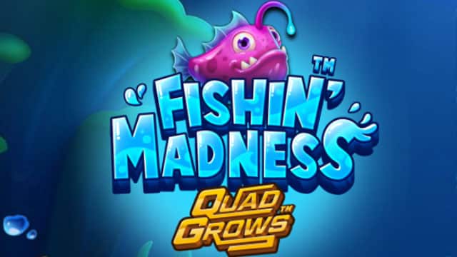 Fishin’ Madness Quadgrows New Online Slot