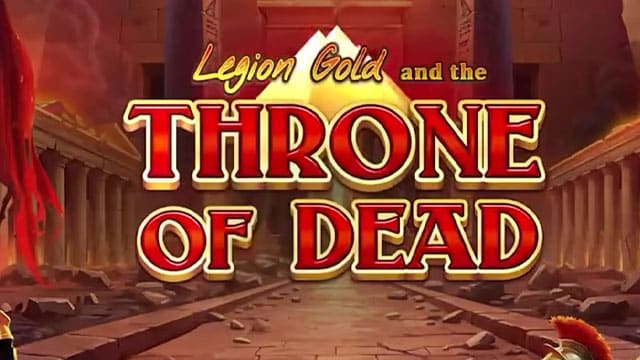 Legion Gold and the Throne of Dead New Online Slot