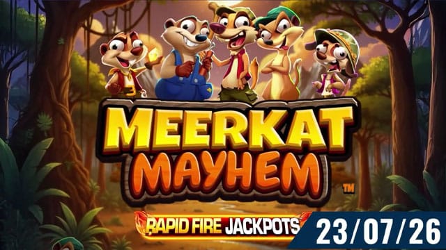 Meerkat Mayhem Rapid Jackpots New Online Slot