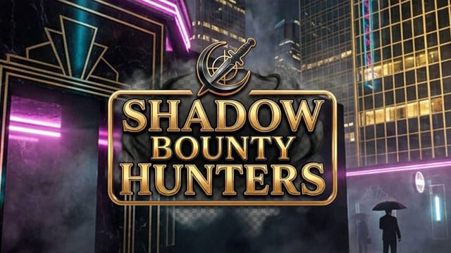 Shadow Bounty Hunters New Online Slot