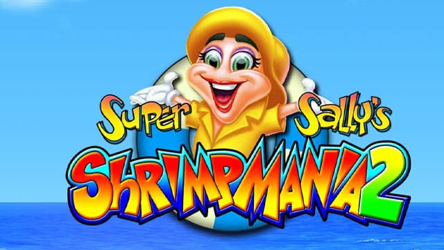 Super Sally’s Shrimpmania 2 New Online Slot